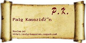 Palg Kasszián névjegykártya